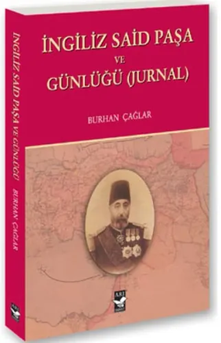 İngiliz Said Paşa ve Günlüğü