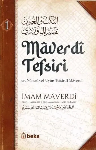 Maverdi Tefsiri 1. Cilt - en-Nüketü Vel Uyun Tefsirul Maverdi