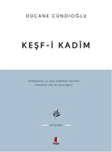 Keşf-i Kadîm İmam Gazâlîye Dâir