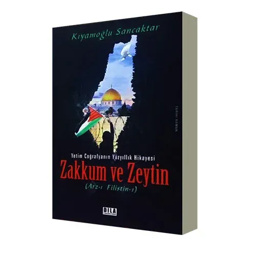 Zakkum ve Zeytin - Kıyamoğlu Sancaktar