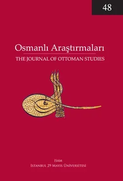 Osmanlı Araştırmaları 48 / The Journal of Ottoman Studies 48