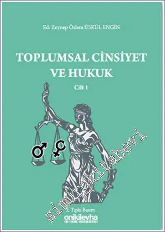 Toplumsal Cinsiyet ve Hukuk - Cilt 1 -         2022