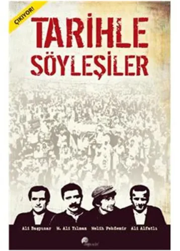 Tarihle Söyleşiler