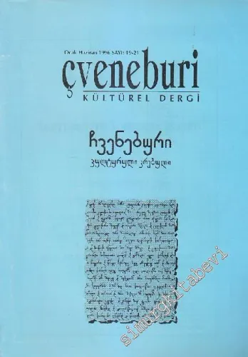 Çveneburi Kültürel Dergi - Sayı: 19 - 21      Ocak - Haziran