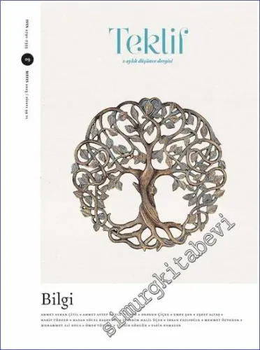 Teklif Dergisi - Bilgi - Sayı: 9      Mayıs