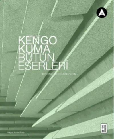 Kengo Kuma Bütün Eserleri