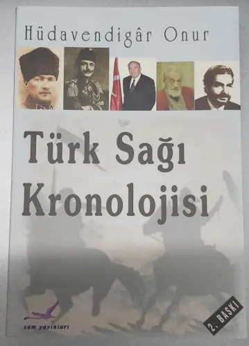 TÜRK SAĞI KRONOLOJİSİ - HÜDAVENDİGAR ONUR