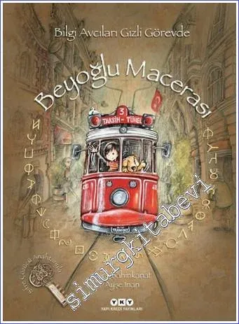 Beyoğlu Macerası – Bilgi Avcıları Gizli Görevde -