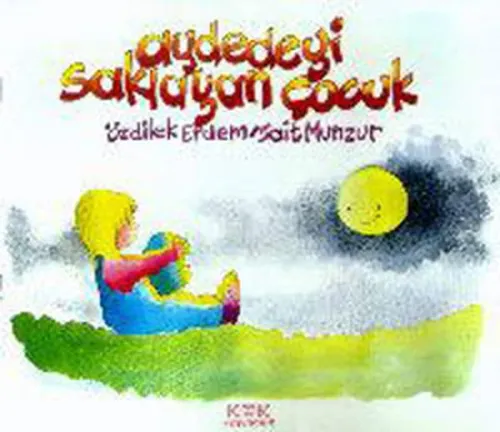 Aydedeyi Saklayan Çocuk; +3 Yaş