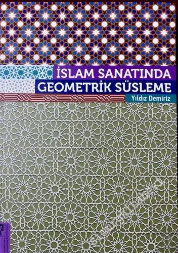 İslam Sanatında Geometrik Süsleme -