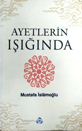 Ayetlerin Işığında