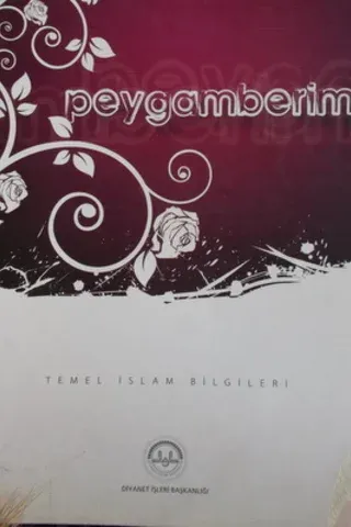 Temel İslam Bilgileri - Peygamberim