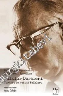 Folklor Dersleri: Türkiye'de Musiki Folkloru -