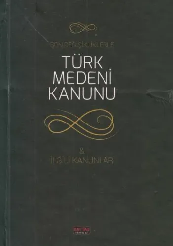 Türk Medeni Kanunu ve İlgili Kanunlar