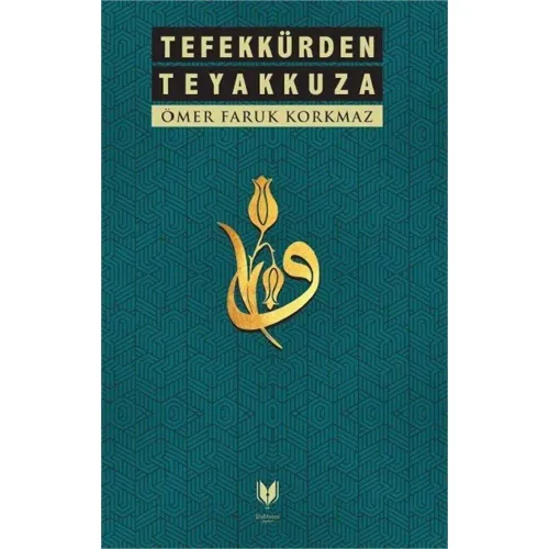 Tefekkürden Teyakkuza