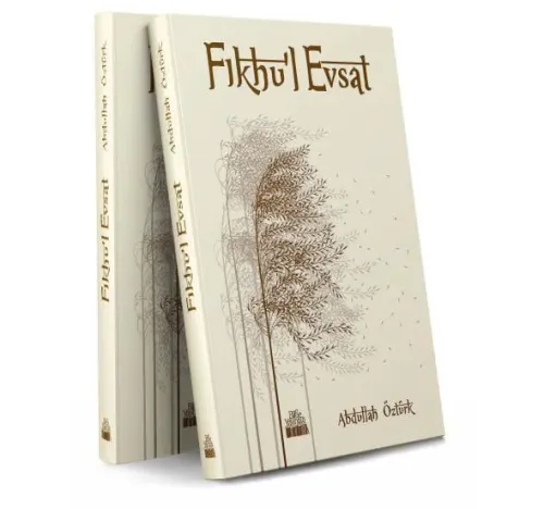 Fıkhul Evsat (Zekat, Oruç, Hacc)