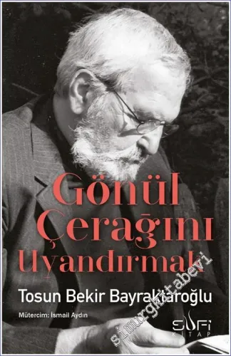 Gönül Çerağını Uyandırmak - 2023