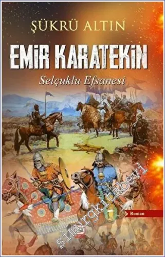 Emir Karatekin - Selçuklu Efsanesi -         2023