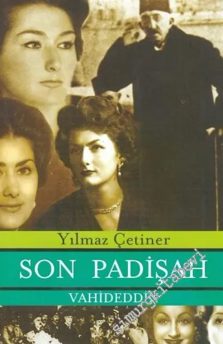 Son Padişah Vahideddin -        2005