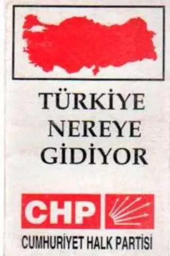 Türkiye Nereye Gidiyor