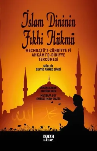 İslam Dininin Fıkhi Hükmü