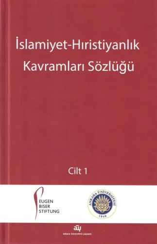 İslamiyet Hıristiyanlık Kavramları Sözlüğü (2 Cilt Takım)