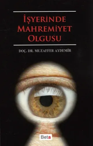 İşyerinde Mahremiyet Olgusu