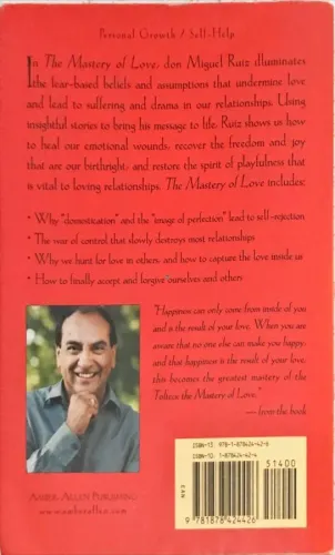 The Mastery Of Love - A Practical Guide To The Art Of Relationship Don