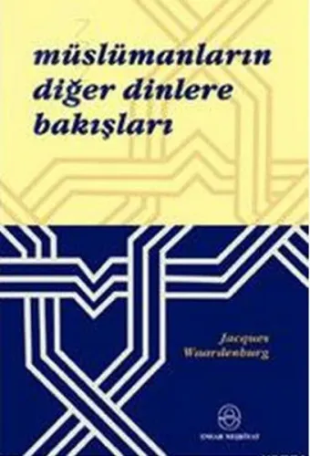 Müslümanların Diğer Dinlere Bakışları