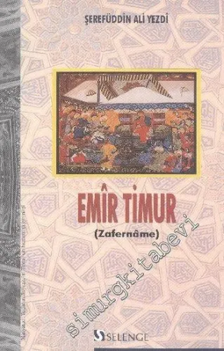 Emir Timur : Zafername -         2013