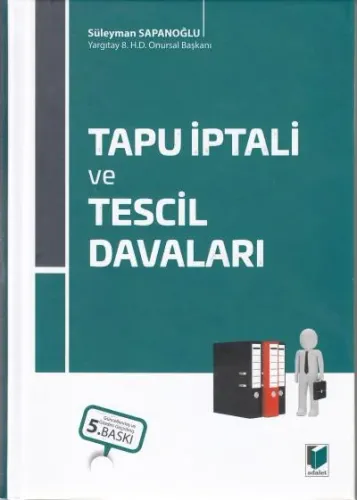 Tapu İptali ve Tescil Davaları