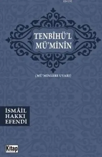 Tenbihü'l Mü'minin; (Mü'minlere Uyarı)