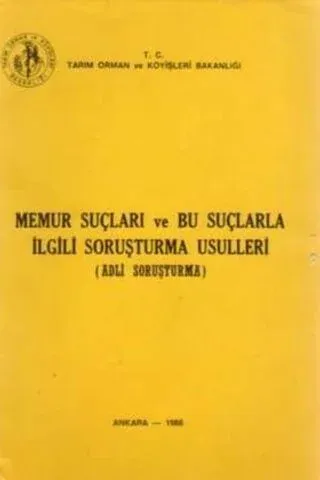 Memur Suçları ve Bu Suçlarla İlgili Soruşturma Usulleri