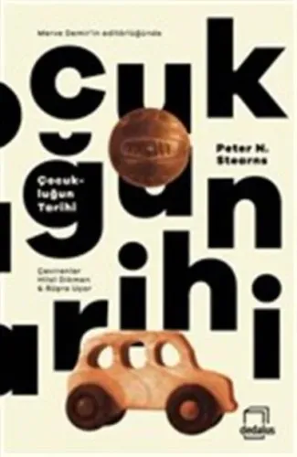 Çocukluğun Tarihi Peter N.Stearns