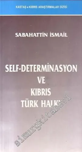 Self - Determinasyon ve Kıbrıs Türk Halkı  -