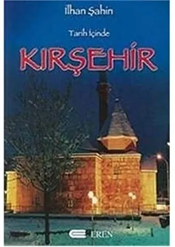 Tarih İçinde Kırşehir