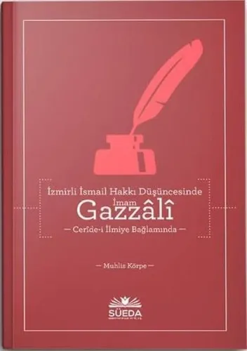 İzmirli İsmail Hakkı Düşüncesinde İmam Gazâlî