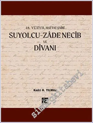 Suyolcu - Zade Necib ve Divanı -         2019
