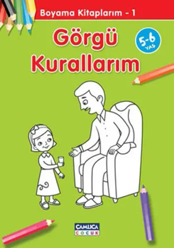 Görgü Kurallarım; Boyama Kitaplarım 1