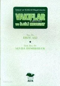 Vakıflar ve İlgili Mevzuat