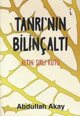 Tanrı'nın Bilinçaltı - Altın Sırlı Kutu