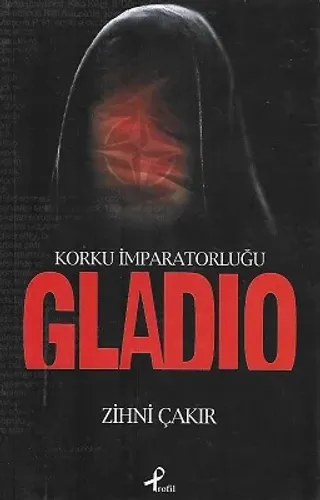 Gladio - Korku İmparatorluğu