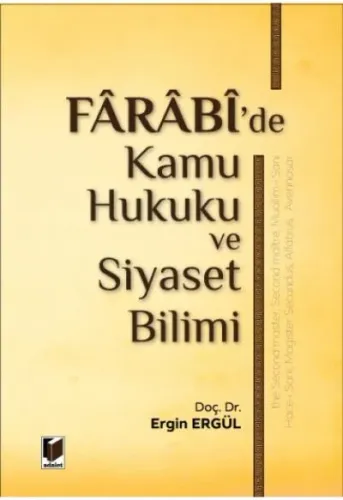 Farabi'de Kamu Hukuku ve Siyaset Bilimi