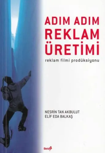 Adım Adım Reklam Üretimi