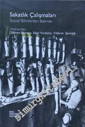 Sakatlık Çalışmaları: Sosyal Bilimlerden Bakmak -