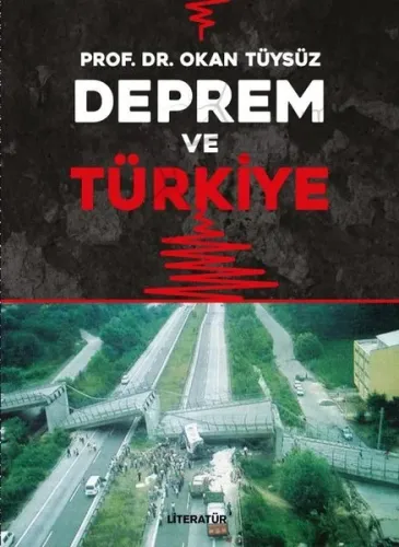Deprem ve Türkiye Okan Tüysüz Deprem ve Türkiye Okan Tüysüz