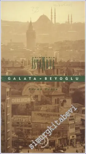 Adım Adım İstanbul: Galata - Beyoğlu -