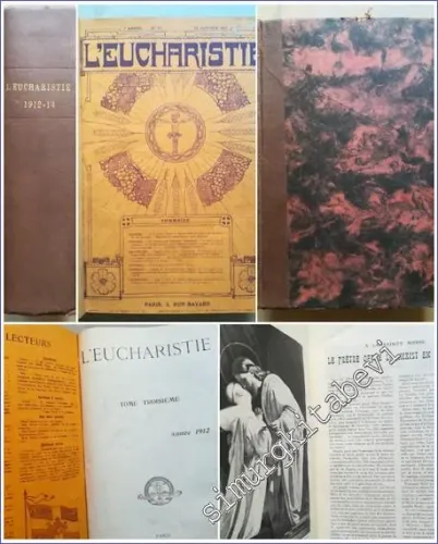 L'Eucharistie : Mensuel - TOME 3-4 (No: 22-45) TOME 5 (No 46-53) - 22-53  3-5  3-5  Janvier-Aout