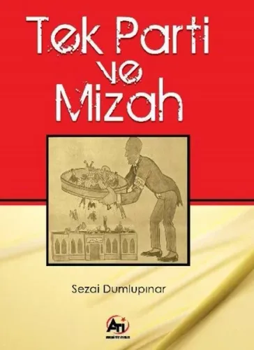 Tek Parti ve Mizah; (Renkli Baskı)