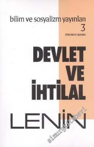 Devlet ve İhtilal: Marksist Devlet Öğretisi ve Proletaryanın Devrimindeki Görevleri -         2013